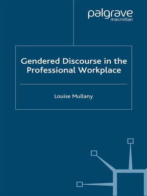 cover image of Gendered Discourse in the Professional Workplace